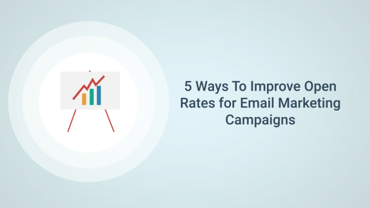 5 Ways To Improve Open Rates For Your Email Marketing Campaigns